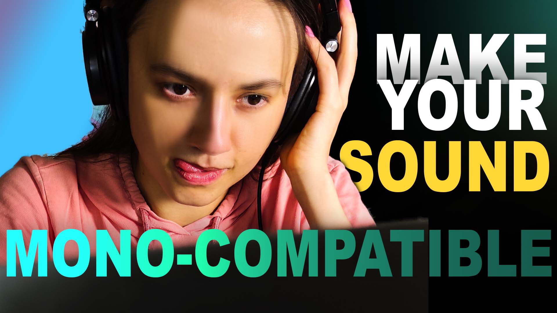 how-to-make-a-sound-mono-compatible-by-iris-yuvelir