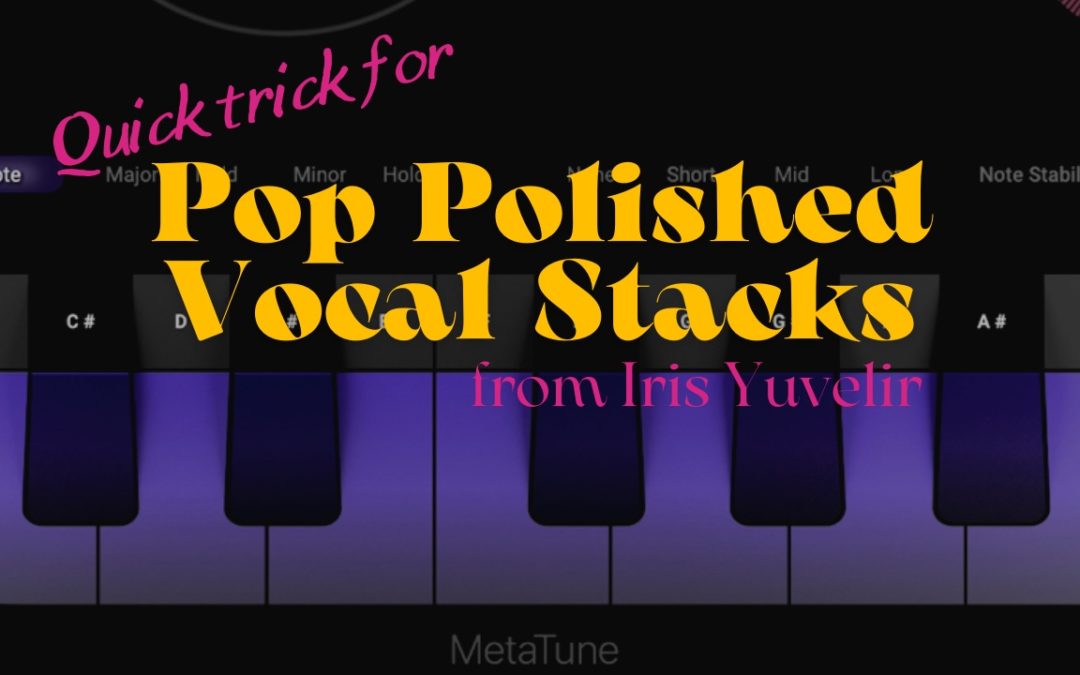 MetaTune trick for Polished Vocal Stacks Sound