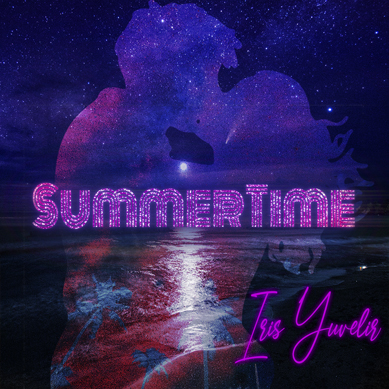 Summertime by Iris Yuvelir